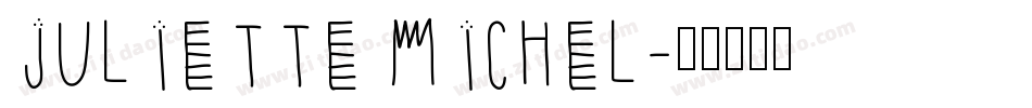 Juliette Michel字体转换
